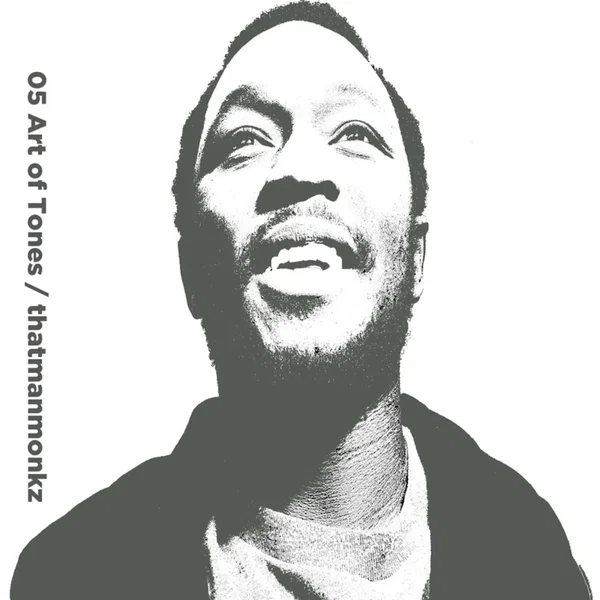 Art of Tones and thatmanmonkz EP