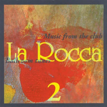 Music From The Club La Rocca Ballroom Tunes 2 by Various Artists - album cover