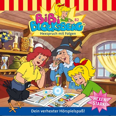 Bibi Blocksberg, Folge 82: Hexspruch mit Folgen by Bibi Blocksberg - album cover