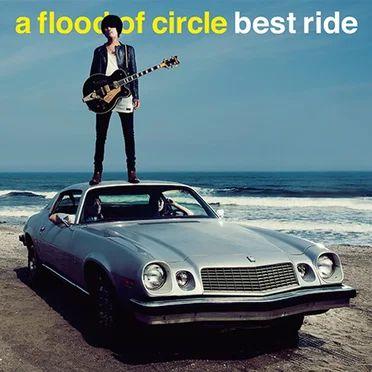 ベストライド by a flood of circle - album cover