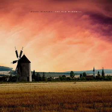 The Old Windmill by Henri Bentley - album cover