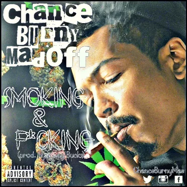 Smoking & F*cking by Chance Burny Madoff - album cover