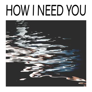 How I Need You by Supernova 1006 - album cover