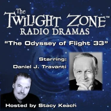 The Twilight Zone Radio Dramas, "The Odyssey of Flight 33" by Rod Serling - album cover