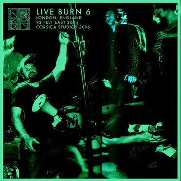 Live Burn 6: London, England 2004 & 2006