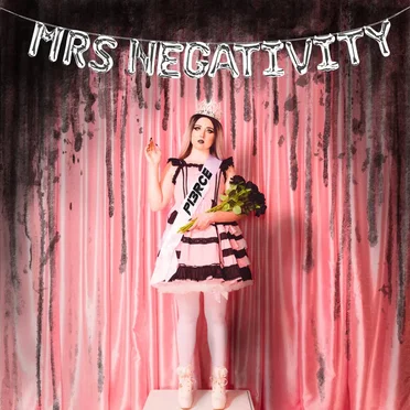 Mrs. Negativity by PI3RCE - album cover