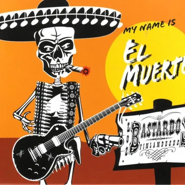 My Name Is El Muerte