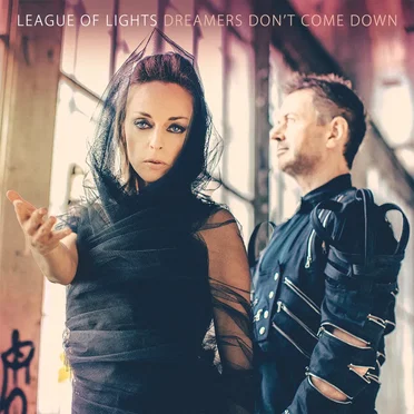 Dreamers Don't Come Down by League of Lights - album cover