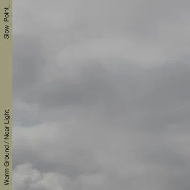 Warm Ground / Near Light