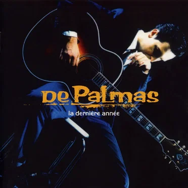 La Dernière Année by De Palmas - album cover