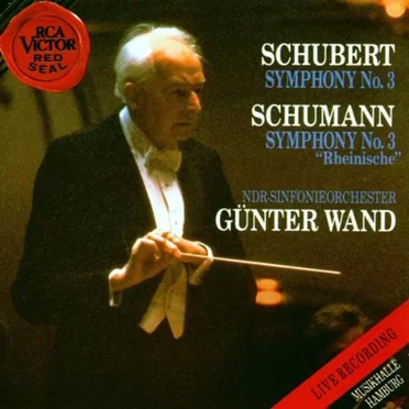 Schubert: Symphony no. 3 / Schumann: Symphony no. 3 “Rheinische”