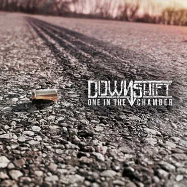One in the Chamber by DownShift - album cover