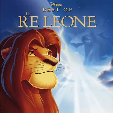 Il re leone (Best of The Lion King) by Various Artists - album cover
