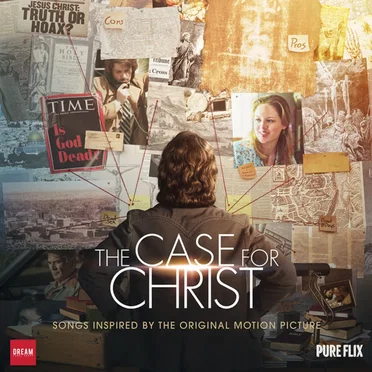 The Case For Christ: Songs Inspired by the Original Motion Picture by Various Artists - album cover