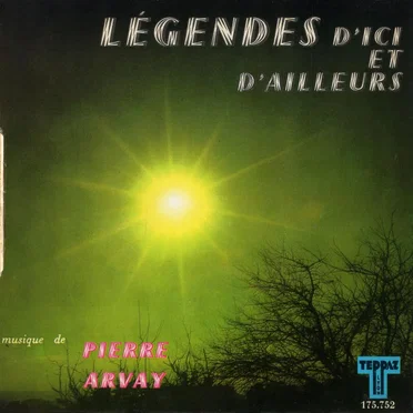 Légendes D'Ici Et D'Ailleurs
