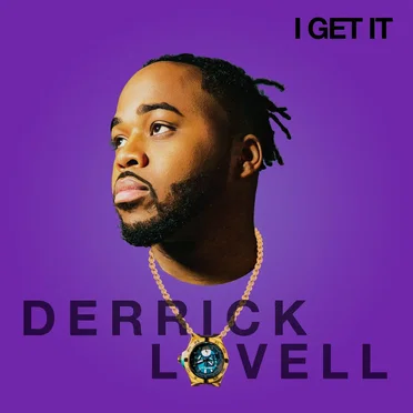 I Get It by Derrick Lovell - album cover