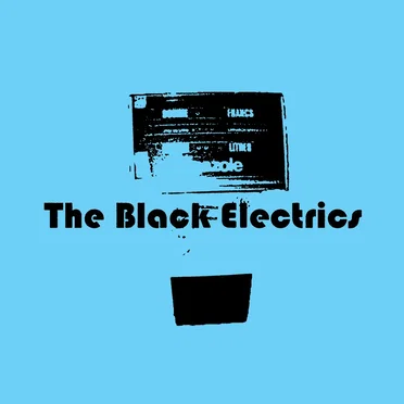 The Black Electrics by The Black Electrics - album cover