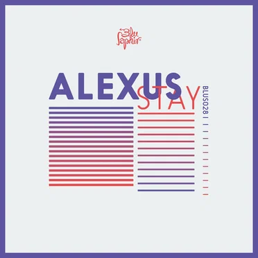 Stay by Alexus - album cover