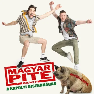 Magyar Pite,Avagy a Kapolyi Disznóhágás