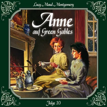 Folge 10: Erste Erfolge als Schriftstellerin by Anne auf Green Gables - album cover