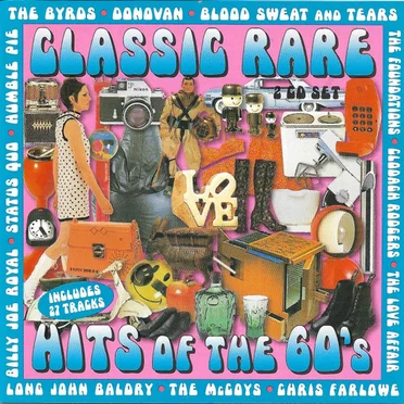 Classic Rare Hits of the 60’s by Various Artists - album cover