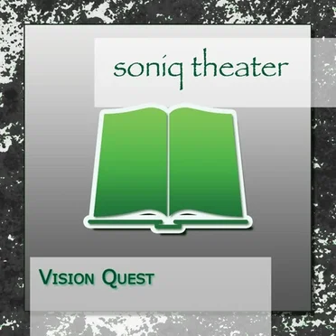 Vision Quest by Soniq Theater - album cover