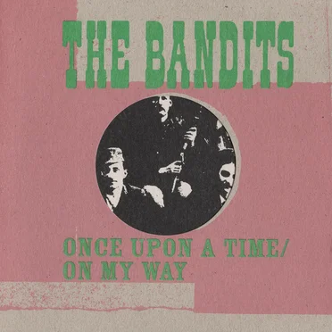 Once Upon a Time by The Bandits - album cover
