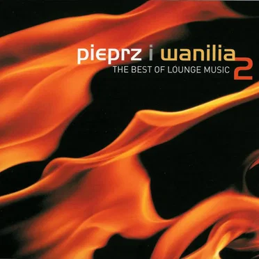 Pieprz i Wanilia, Volume 2 by Various Artists - album cover