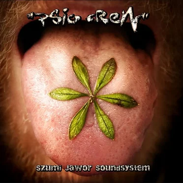 Szumi Jawor Soundsystem by Psio Crew - album cover