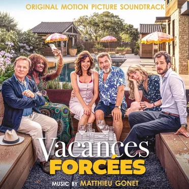 Vacances forcées by Matthieu Gonet - album cover