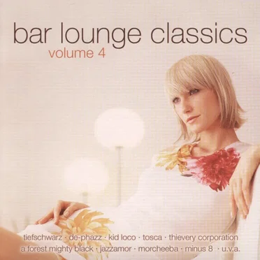Bar Lounge Classics, Volume 4 by Various Artists - album cover