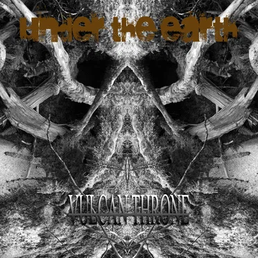 Vulcan Throne by Under the Earth - album cover