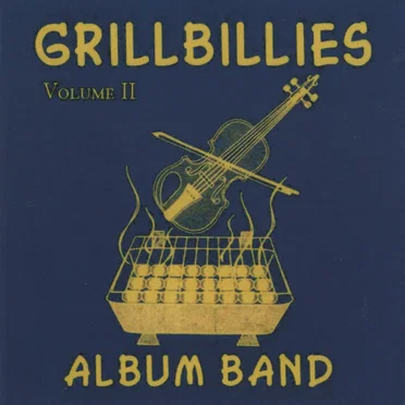 Volume II by Grillbillies Album Band - album cover
