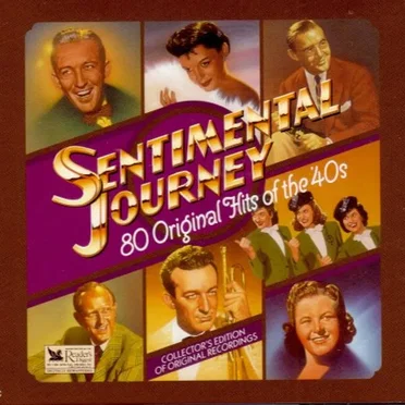 Sentimental Journey: 80 Original Hits of the ’40s by Various Artists - album cover