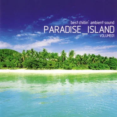 Paradise Island, Volume 1 by Various Artists - album cover