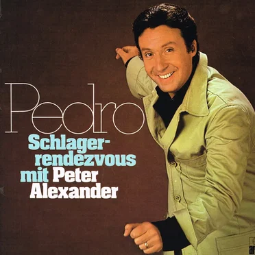 Pedro - Schlagerrendezvous mit Peter Alexander