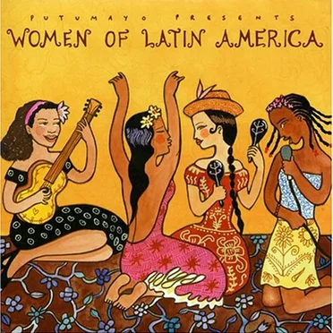 Putumayo Presents: Women of Latin America by Various Artists - album cover