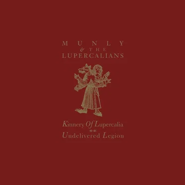 Kinnery of Lupercalia: Undelivered Legion