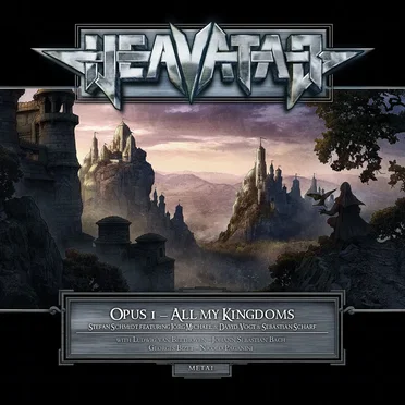 Opus 1 - All My Kingdoms by Heavatar - album cover