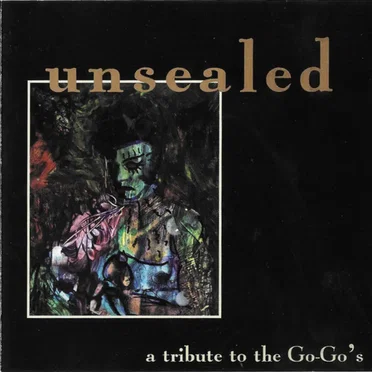 Unsealed: A Tribute to the Go Go's by Various Artists - album cover