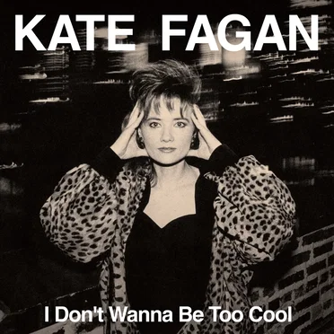 I Don’t Wanna Be Too Cool