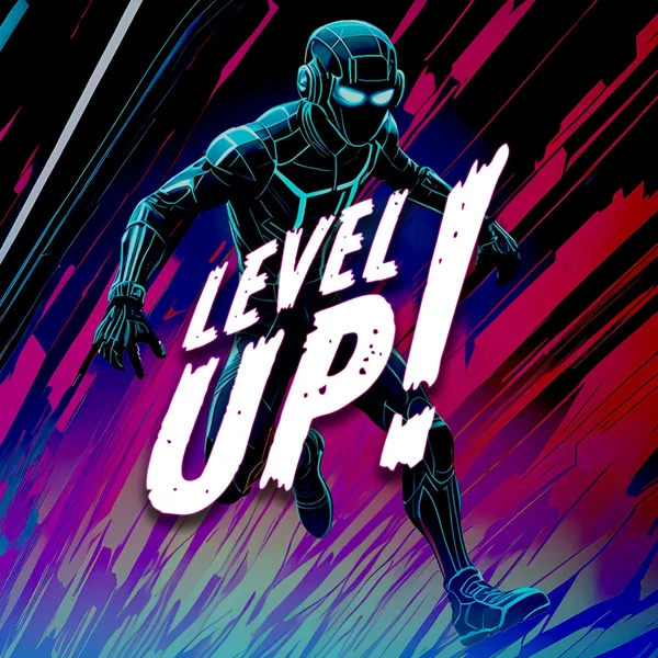 Level Up!