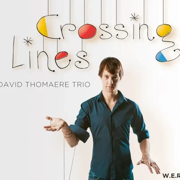 Crossing Lines by David Thomaere Trio - album cover
