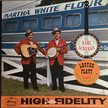 Lester Flatt & Earl Scruggs With the Foggy Mountain Boys