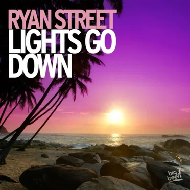 Lights Go Down by Ryan Street - album cover