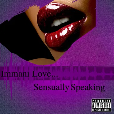 Immani Love…Sensually Speaking by Immani Love - album cover