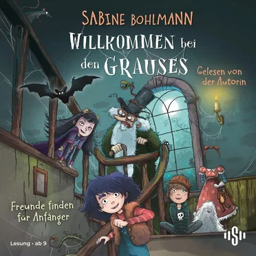 Willkommen bei den Grauses 02: Freunde finden für Anfänger by Sabine Bohlmann - album cover