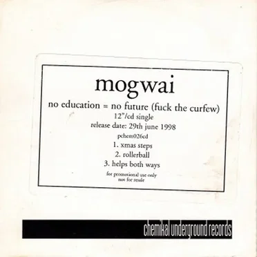 No Education = No Future (Fuck the Curfew)