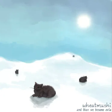and then we became cats by wheatmushi - album cover