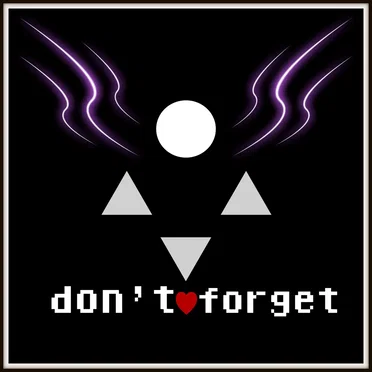 Don’t Forget